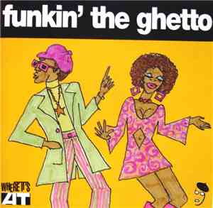 Various - Funkin' The Ghetto