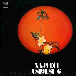 Various - Najveći Uspjesi 6