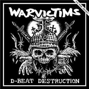 Warvictims - D-Beat Destruction