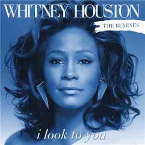 Whitney Houston - I Look To You