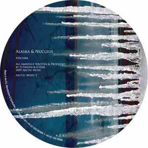 Alaska & Nucleus - Ataciara