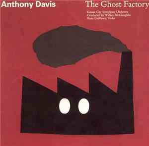 Anthony Davis  - The Ghost Factory