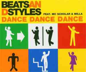 Beats And Styles Feat. MC Scholar & Milla  - Dance Dance Dance