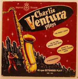 Charlie Ventura - Plays