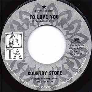 Country Store  - To Love You