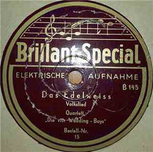 Die Vier Wedding - Boys - Das Edelweiss / Als Die Gold'ne Abendsonne