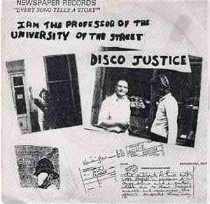 Disco Justice - I Am The Professor Of The University Of The Street