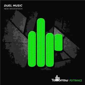 Duel Music - New Woodstock
