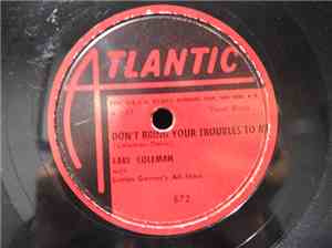 Earl Coleman With Linton Garner's All-Stars - Don't Bring Your Troubles To Me