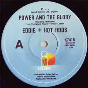 Eddie + Hot Rods - Power And The Glory