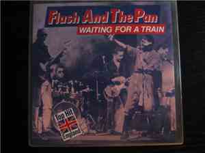 Flash And The Pan - Waiting For A Train