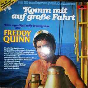 Freddy Quinn - Komm Mit Auf Große Fahrt