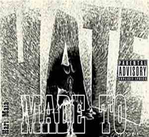 Hari Maia - Made To Hate