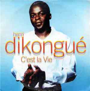 Henri Dikongue - C'est La Vie