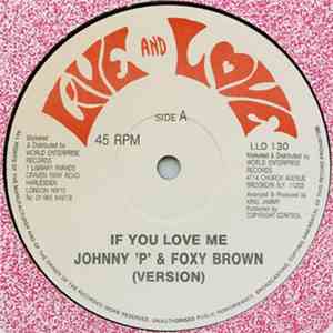 Johnny P - If You Love Me / On Carry On Feeling