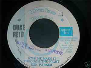 Ken Parker / Tommy McCook Allstars - Help Me Make It Through The Night / He ...