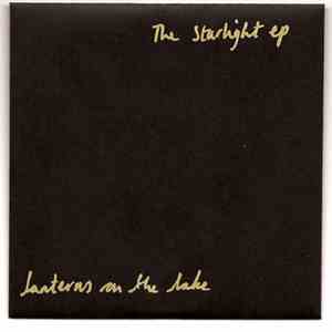 Lanterns On The Lake - The Starlight EP