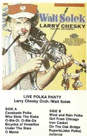 Larry Chesky Orch. / Walt Solek - Live Polka Party