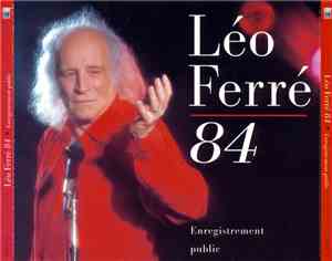 Léo Ferré - 84 Enregistrement Public
