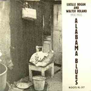 Lucille Bogan And Walter Roland - Alabama Blues