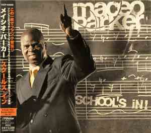 Maceo Parker - School's In!