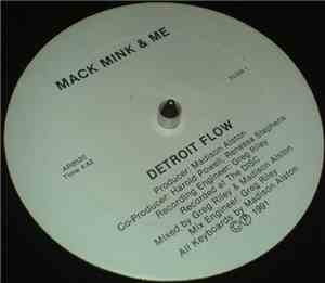 Mack Mink & Me  - Detroit Flow / GALSLDIZ