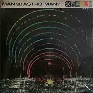 Man Or Astro-Man? - Defcon 5...4...3...2...1