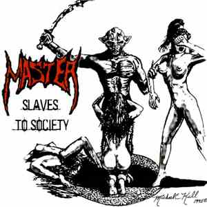 Master  - Slaves To Society