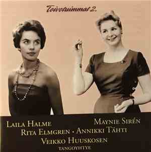 Maynie Sirén, Rita Elmgren, Annikki Tähti, Laila Halme, Veikko Huuskonen -  ...