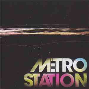 Metro Station - Metro Station