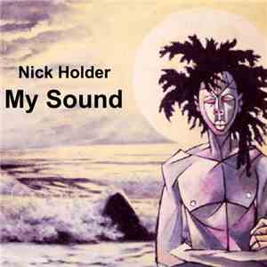 Nick Holder - My Sound