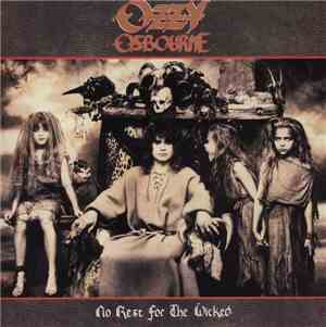 Ozzy Osbourne - No Rest For The Wicked