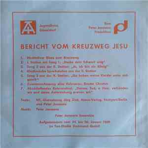 Peter Janssens Ensemble - Bericht Vom Kreuzweg Jesu
