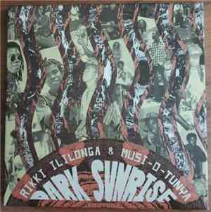 Rikki Ililonga & Musi-O-Tunya - Dark Sunrise (The Birth Of Zamrock As Told Through The Music Of Its Pioneer: 1973-1976 )