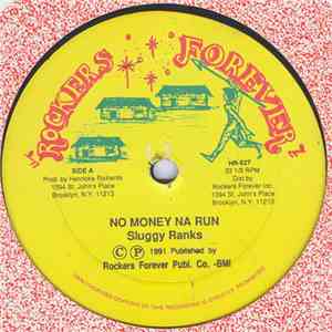 Sluggy Ranks - No Money Na Run