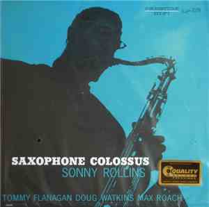 Sonny Rollins - Saxophone Colossus