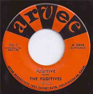 The Fugitives  - Freeway / Fugitive