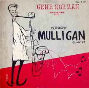 The Gerry Mulligan Quartet - Gene Norman Presents The Gerry Mulligan Quarte ...