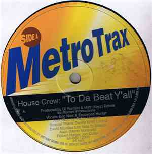 The Housecrew - To Da Beat Y'All / TLC Juice