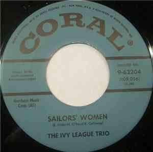 The Ivy League Trio - Sailors' Women / Watcha