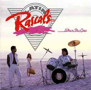 The Latin Rascals - When She Goes