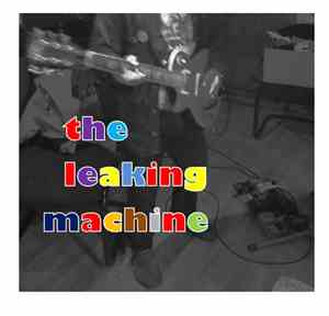 The Leaking Machine - Free Download