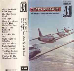 The Southern Band Of The Royal Air Force - Tunes Of Glory