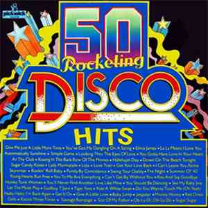 The Top Of The Poppers - 50 Rocketing Disco Hits