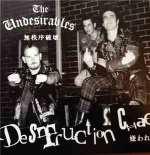 The Undesirables  - Destruction Chaos