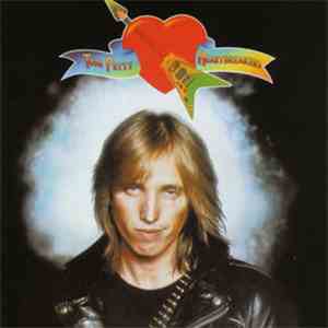 Tom Petty And The Heartbreakers - Tom Petty And The Heartbreakers