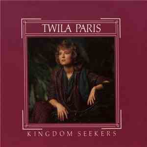 Twila Paris - Kingdom Seekers