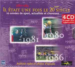 Various - Il Était Une Fois Le 20ème Siècle 1980-1989 - 10 Années De Sport, ...