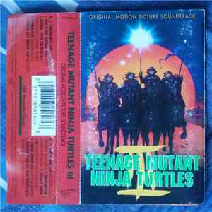 Various - Teenage Mutant Ninja Turtles III (Original Motion Picture Soundtr ...
