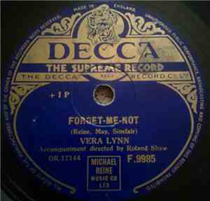 Vera Lynn - Forget Me Not / When Swallows Say Goodbye